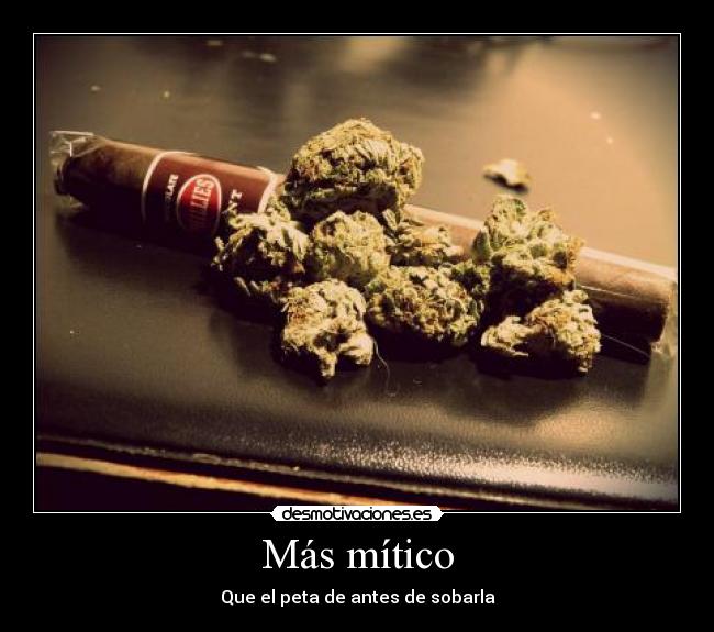 Más mítico - Que el peta de antes de sobarla