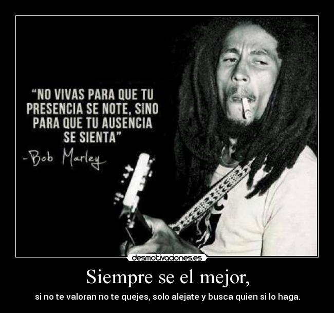 Siempre se el mejor, - 