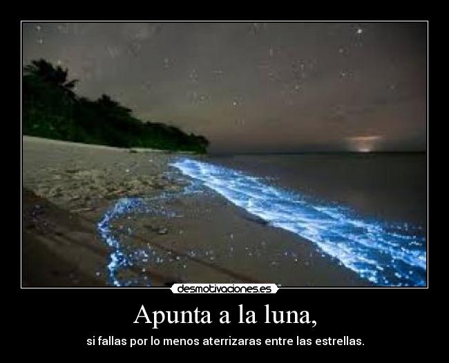 Apunta a la luna, -