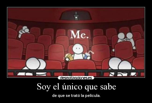 Soy el único que sabe -