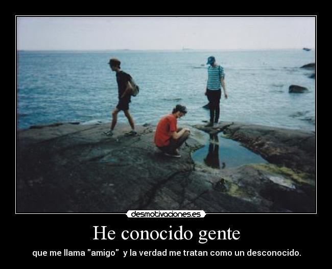 He conocido gente - 