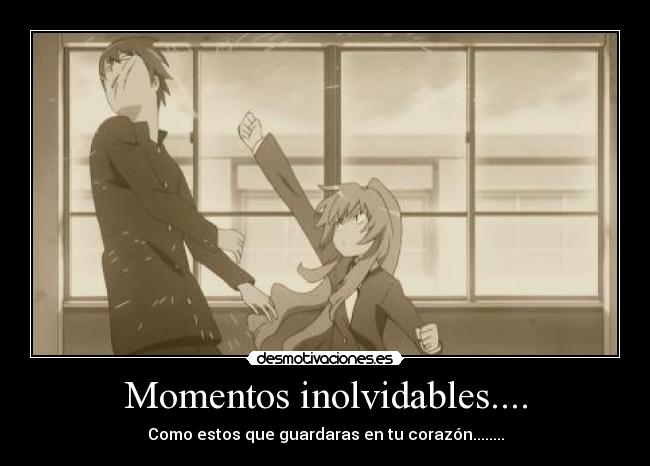 Momentos inolvidables.... - 