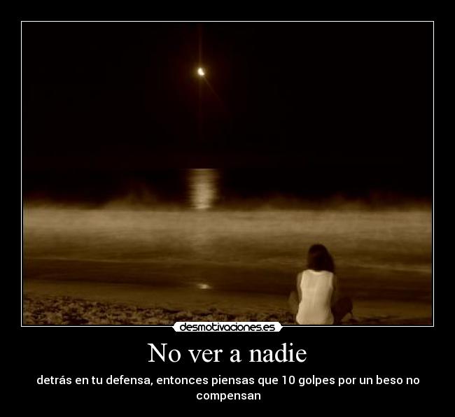 No ver a nadie - 
