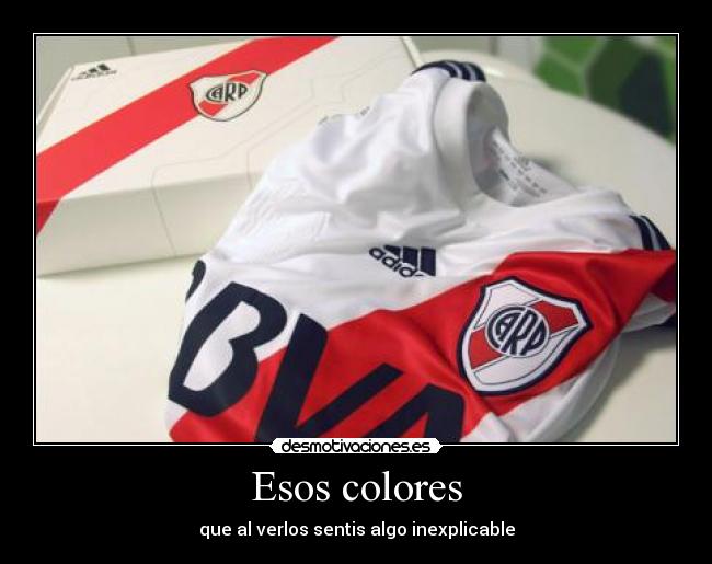 Esos colores - que al verlos sentis algo inexplicable