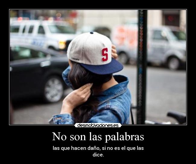 No son las palabras - 
