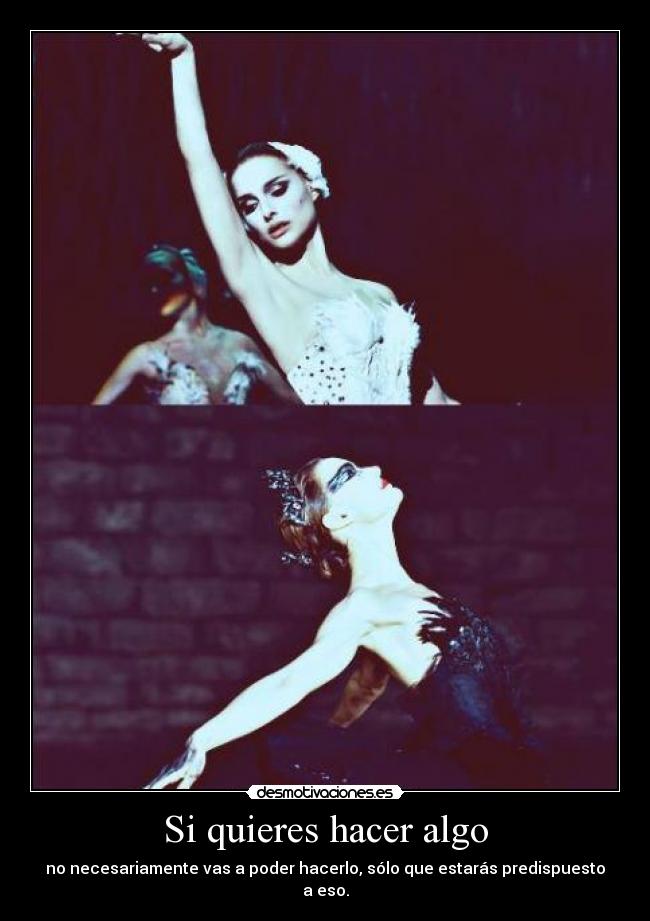 Si quieres hacer algo -