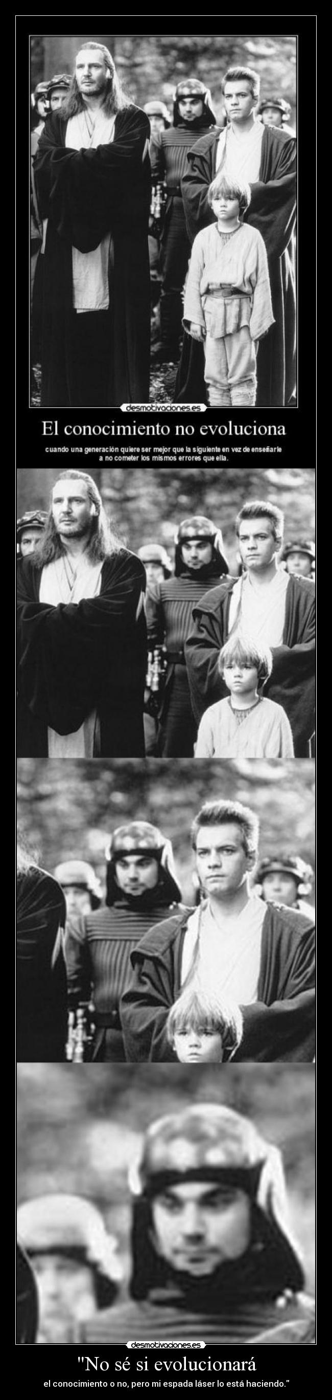 No sé si evolucionará -