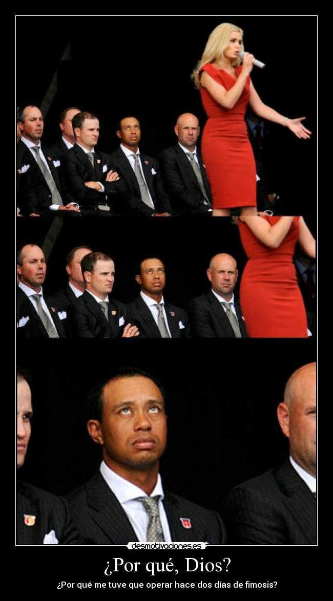 carteles dios locus tiger woods chrrds portipormipornosotros prrrrrr desmotivaciones