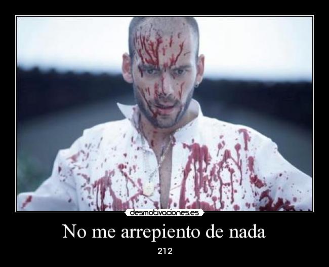 No me arrepiento de nada -
