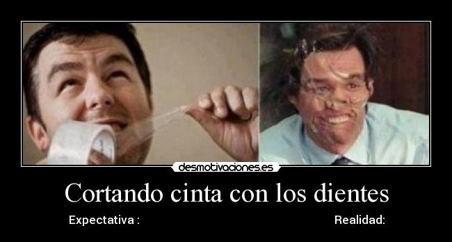 Cortando cinta con los dientes - 