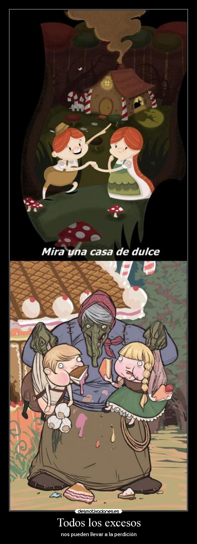 Todos los excesos - nos pueden llevar a la perdición