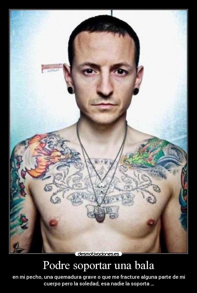 carteles soledad chester linkin park soportar desmotivaciones