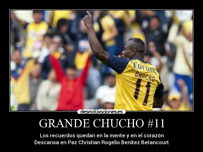 GRANDE CHUCHO #11 - Los recuerdos quedan en la mente y en el corazón
Descansa en Paz Christian Rogelio Benitez Betancourt