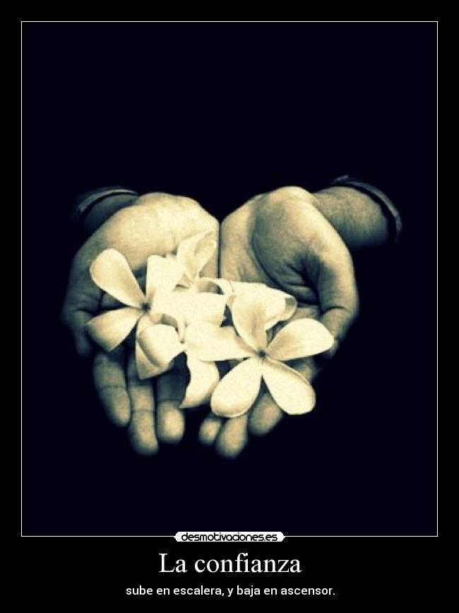 La confianza -