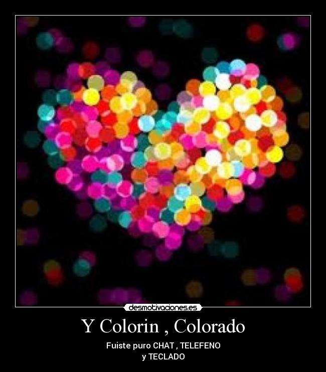 Y Colorin , Colorado - 