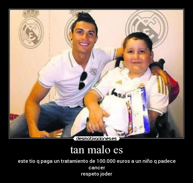 tan malo es -