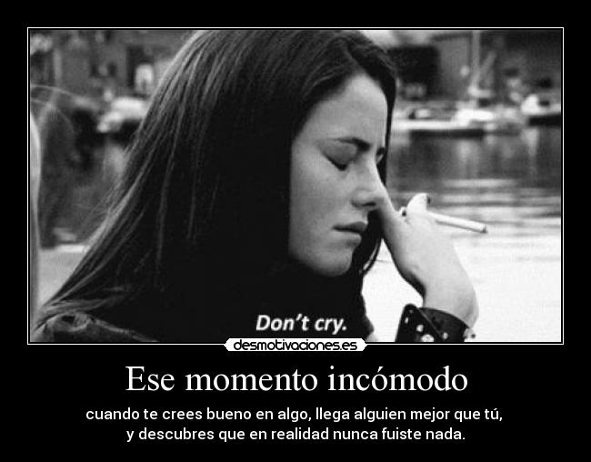 Ese momento incómodo -