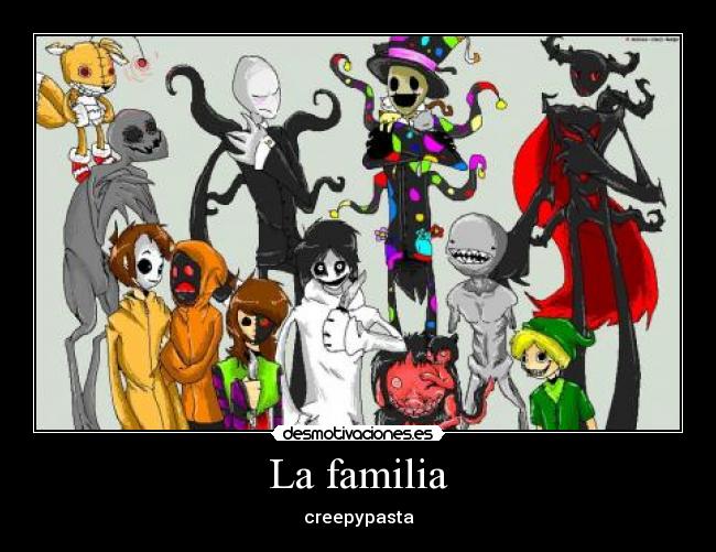 La familia - creepypasta