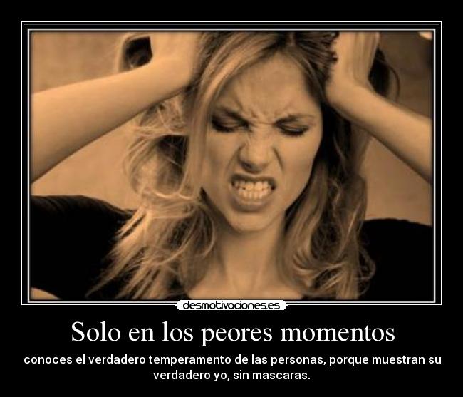 Solo en los peores momentos - 