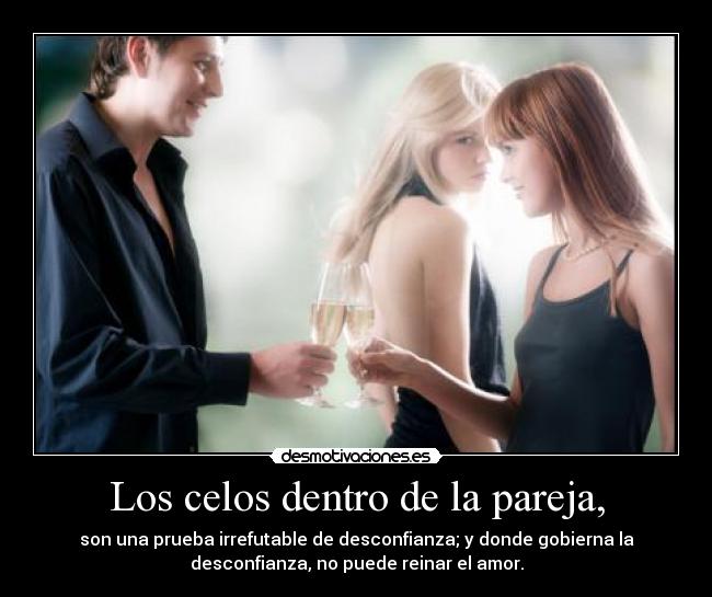 Los celos dentro de la pareja, -