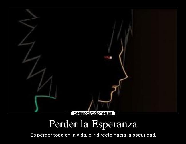 Perder la Esperanza -