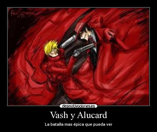 Vash y Alucard -