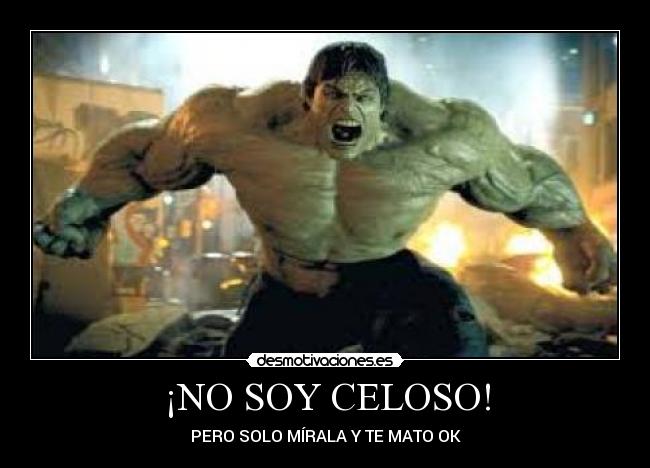 carteles soy celoso desmotivaciones