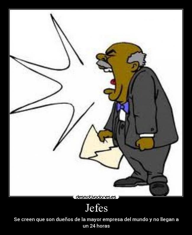 carteles jefes desmotivaciones