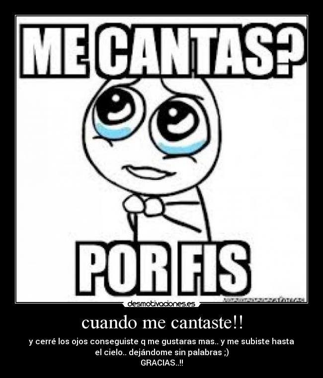 carteles cuando cantaste desmotivaciones