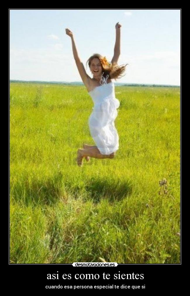 asi es como te sientes - 