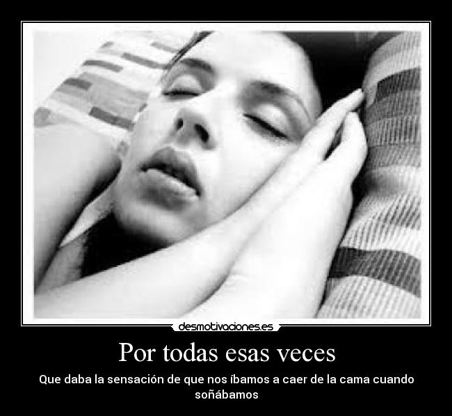 Por todas esas veces -