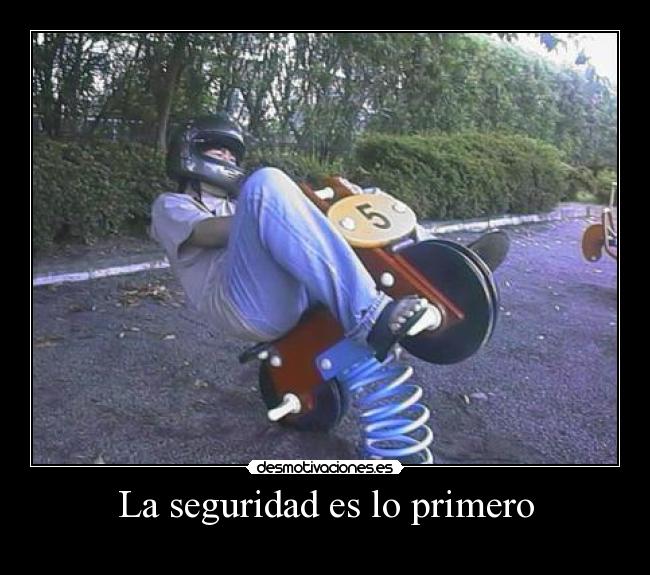 La seguridad es lo primero - 