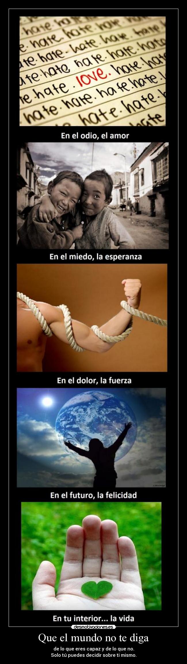 Que el mundo no te diga -