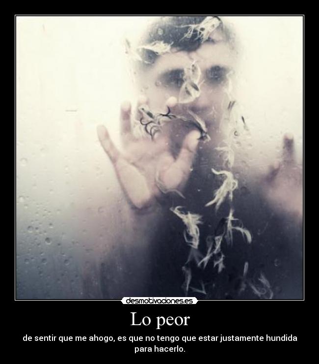 Lo peor -