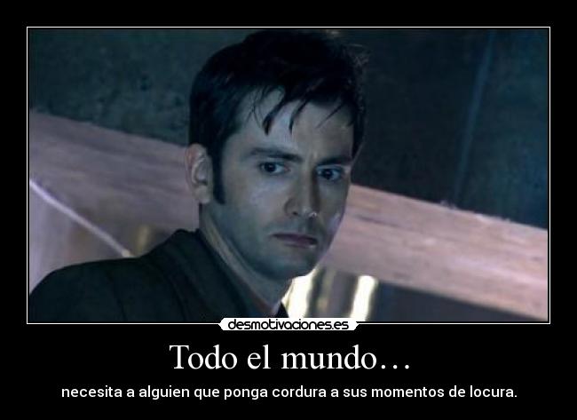 carteles mundo doctor who ronoa desmotivaciones