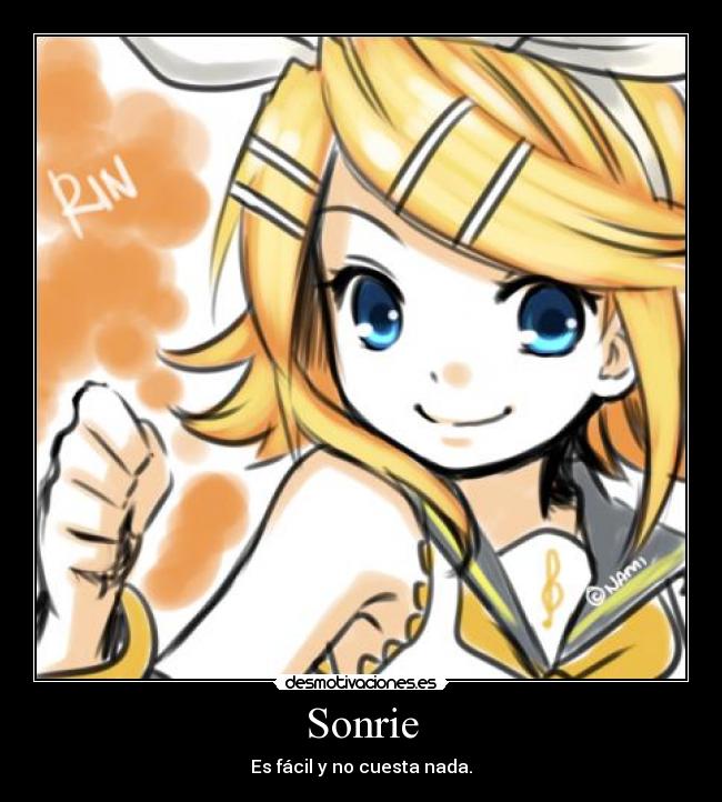 Sonrie - Es fácil y no cuesta nada.