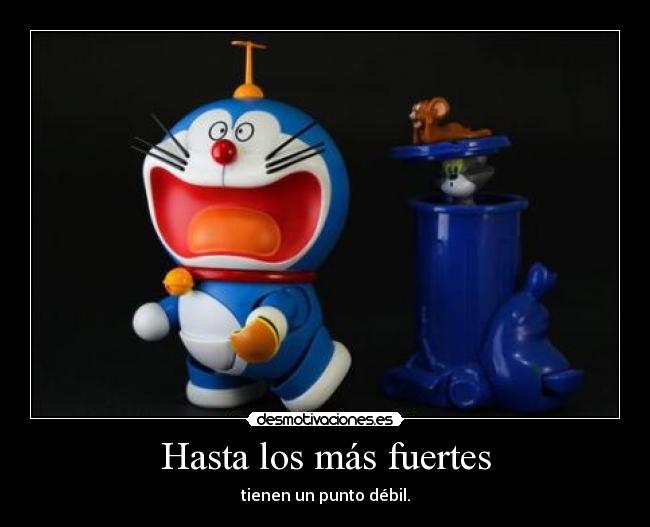 Hasta los más fuertes -