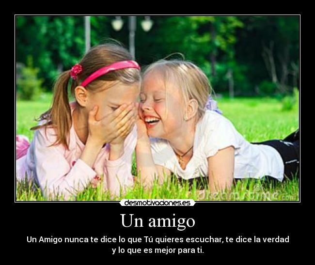 Un amigo -