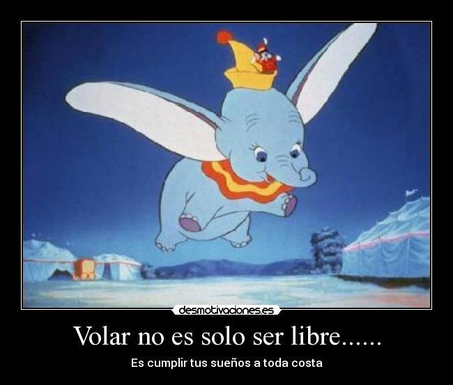 carteles dumbo elefante orejon mas guay todos desmotivaciones