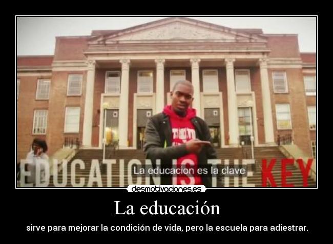 La educación -