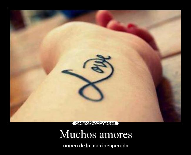 Muchos amores - nacen de lo más inesperado