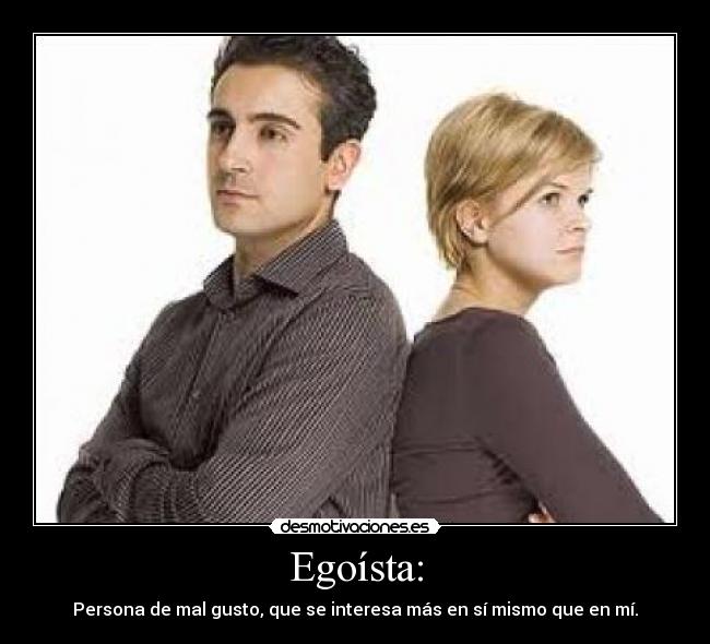 Egoísta: - 