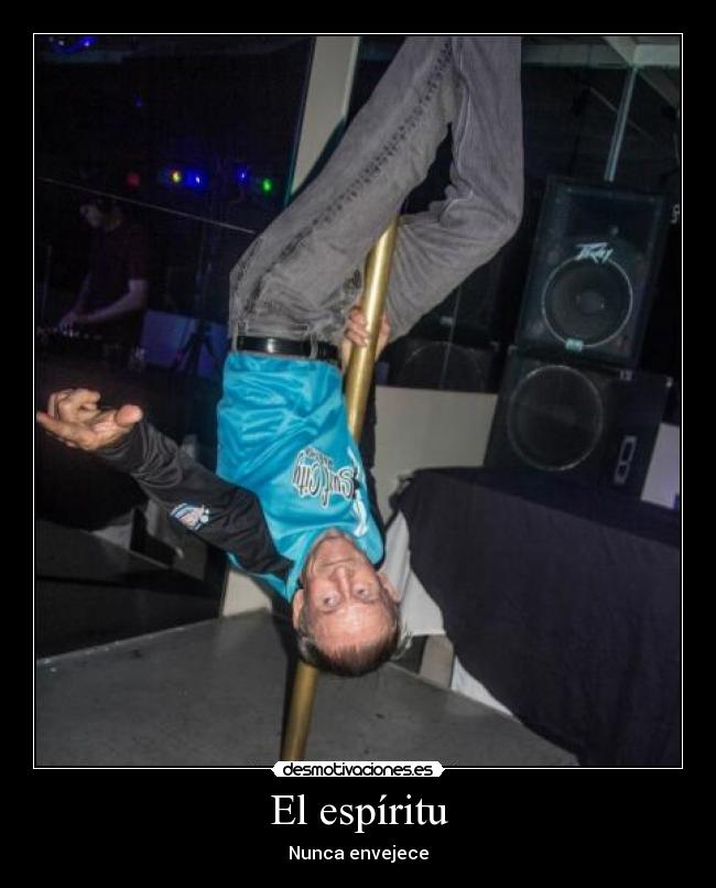 El espíritu - Nunca envejece