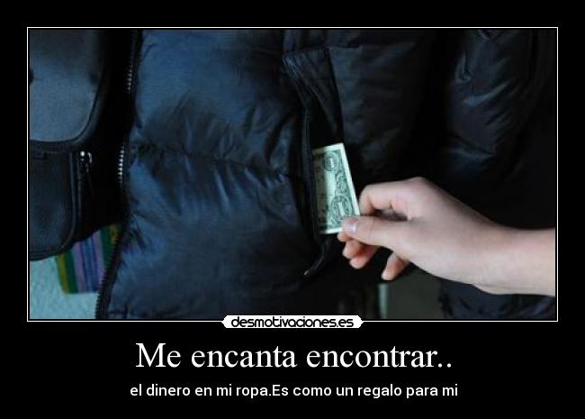 carteles dinero bolsillo desmotivaciones