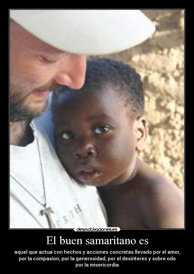 carteles amor esperanzasalvacionconianza dios jesus iglesia catolica jovenes buen samaritano desmotivaciones