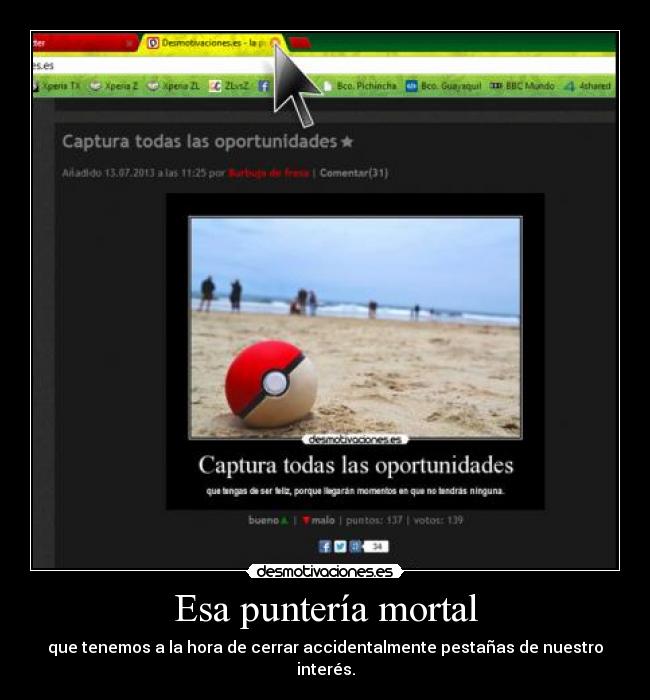 Esa puntería mortal -