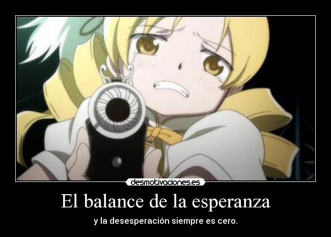 El balance de la esperanza - y la desesperación siempre es cero.