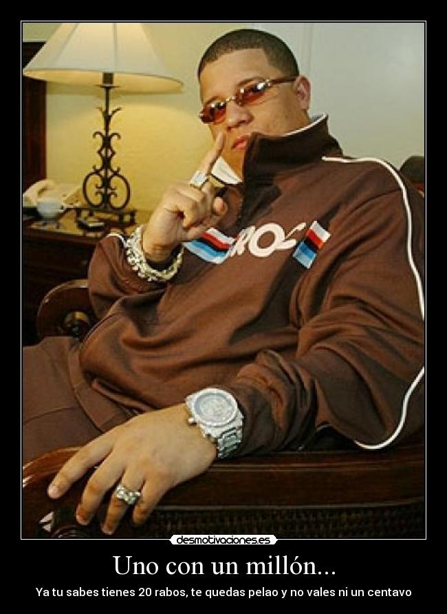 Uno con un millón... -