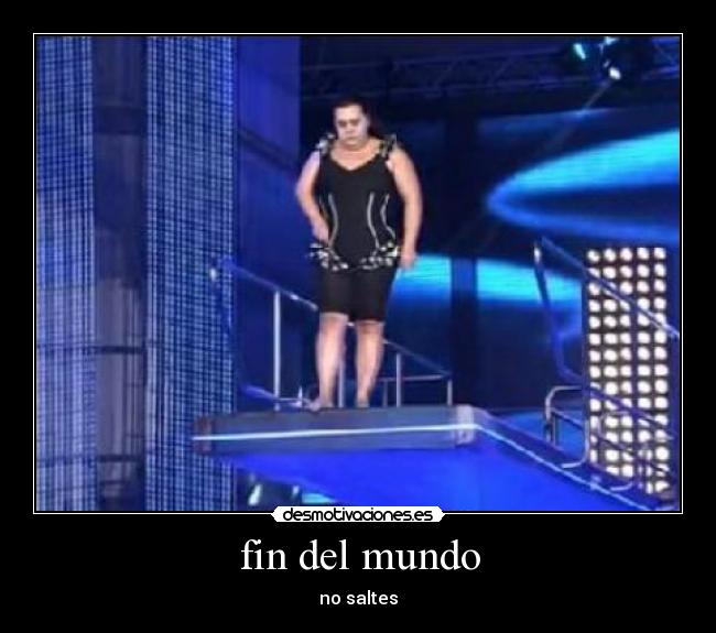 fin del mundo -