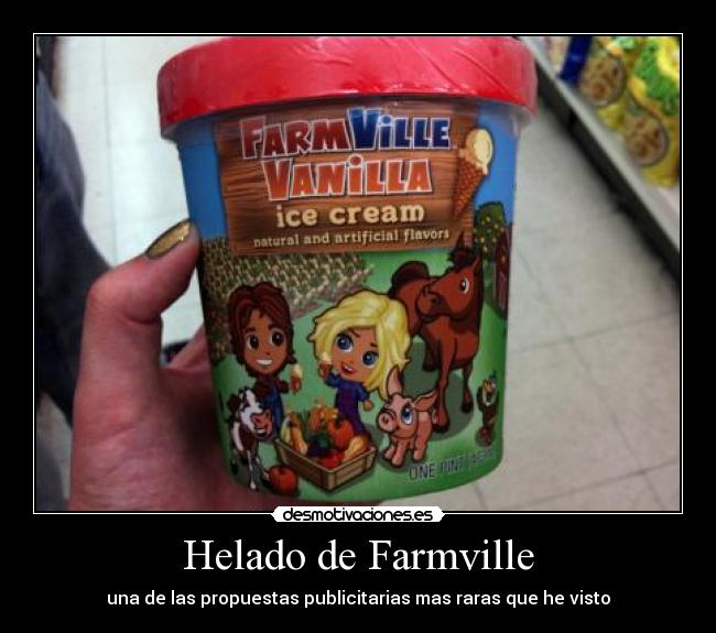Helado de Farmville - una de las propuestas publicitarias mas raras que he visto